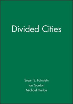 Paperback Divided Cities: New York and London in the Contemporary World Book