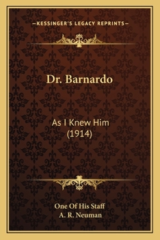 Paperback Dr. Barnardo: As I Knew Him (1914) Book