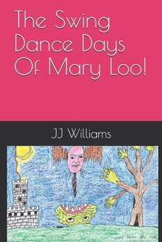 Paperback The Swing Dance Days Of Mary Loo! Book