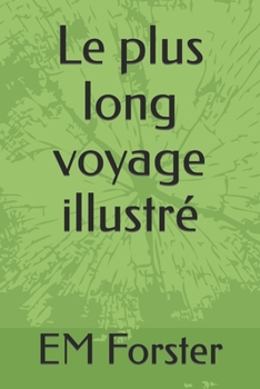 Paperback Le plus long voyage illustr? [French] Book