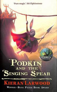 PODKIN AND THE SINGING SPEAR - Book #7 of the Five Realms