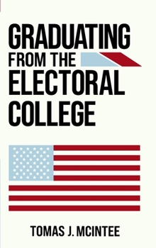 Hardcover Graduating from the Electoral College Book
