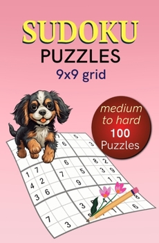 Paperback Sudoku Puzzles 9x9 Grid Medium to Hard: 100 Puzzles Book