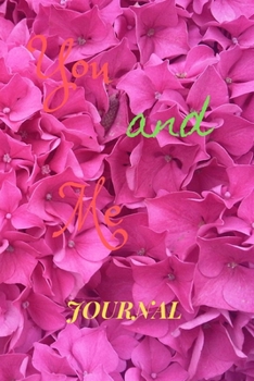 Paperback You & Me Journal: You & Me journal, A journal of us. Relationship Journal - Because sometimes it's easier to write, than to say. Book