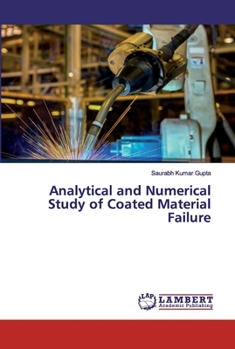 Paperback Analytical and Numerical Study of Coated Material Failure Book