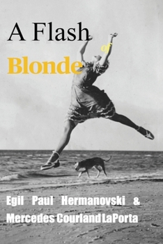 Paperback A Flash of Blonde Book