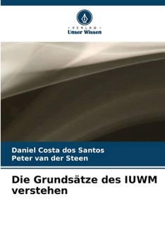Paperback Die Grundsätze des IUWM verstehen (German Edition) [German] Book