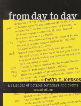 Hardcover From Day to Day: A Calendar of Notable Birthdays and Events Book