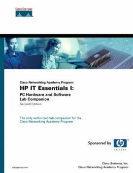 Paperback HP It Essentials I: PC Hardware and Software Lab Companion (Cisco Networking Academy Program) Book