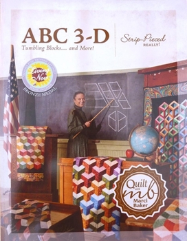 Paperback ABC 3-D Tumbling Blocks... and More!: Strip-Pieced Really! Book