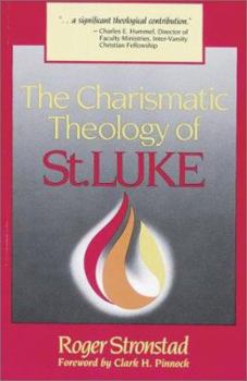 Paperback The Charismatic Theology of St. Luke Book