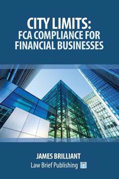 Paperback City Limits: FCA Compliance for Financial Businesses Book