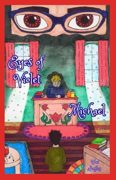 Paperback Eyes of Violet: Michael: Book 6 Book