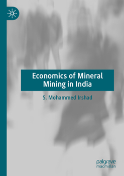 Paperback Economics of Mineral Mining in India Book