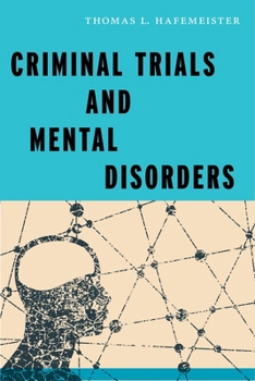 Hardcover Criminal Trials and Mental Disorders Book