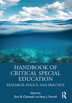 Paperback Handbook of Critical Special Education: Research, Policy, and Practice Book