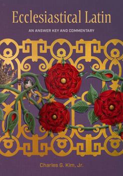 Paperback Ecclesiastical Latin: Answer Key and Commentary Book