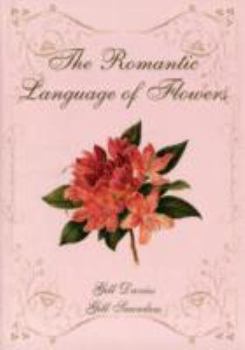 Hardcover The Romantic Language of Flowers Book