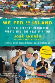 Paperback We Fed an Island: The True Story of Rebuilding Puerto Rico, One Meal at a Time Book