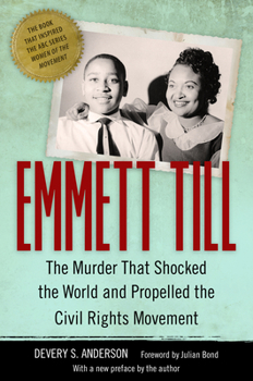 Hardcover Emmett Till: The Murder That Shocked the World and Propelled the Civil Rights Movement Book