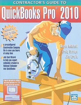 Paperback Contractor's Guide to QuickBooks Pro 2010 [With CDROM] Book