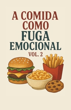 Paperback A Comida Como Fuga Emocional [Portuguese] Book