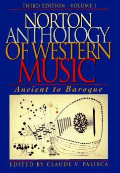 Paperback Norton Anthology of Western Music: Ancient to Baroque Book
