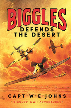Biggles Defends the Desert
