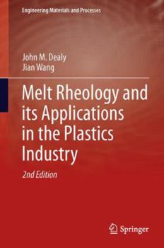 Hardcover Melt Rheology and Its Applications in the Plastics Industry Book