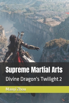 Supreme Martial Arts: Divine Dragon's Twilight 2