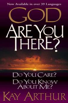 Paperback God, Are You There?: Do You Care? Do You Know about Me? Book