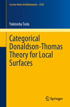 Paperback Categorical Donaldson-Thomas Theory for Local Surfaces Book