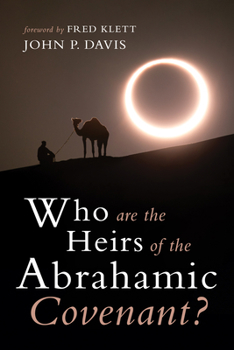 Paperback Who are the Heirs of the Abrahamic Covenant? Book