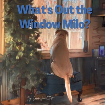 Paperback What's Out the Window Milo? Book