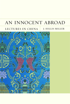 An Innocent Abroad: Lectures in China - Book  of the FlashPoints