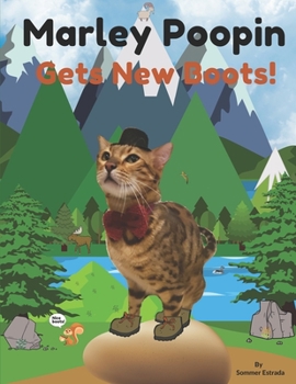 Paperback Marley Poopin: Gets New Boots Book