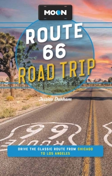 Paperback Moon Route 66 Road Trip: Drive the Classic Route from Chicago to Los Angeles Book
