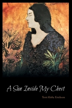 Paperback A Sun Inside My Chest Book