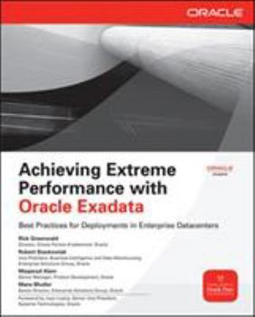 Paperback Achieving Extreme Performance with Oracle Exadata Book