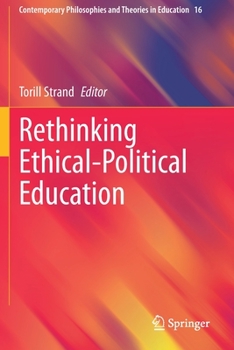 Paperback Rethinking Ethical-Political Education Book