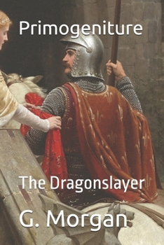 Paperback Primogeniture: The Dragonslayer Book