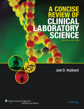 Paperback A Concise Review of Clinical Laboratory Science Book