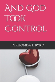 Paperback And God Took Control Book