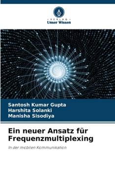 Paperback Ein neuer Ansatz für Frequenzmultiplexing [German] Book