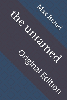 Paperback The untamed: Original Edition Book