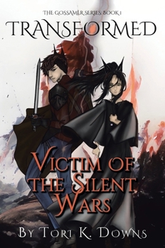 Paperback Transformed: Victim of the Silent Wars Book