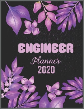 Paperback ENGINEER Planner 2020: Daily Weekly Planner with Monthly quick-view/over view with 2020 calendar Book