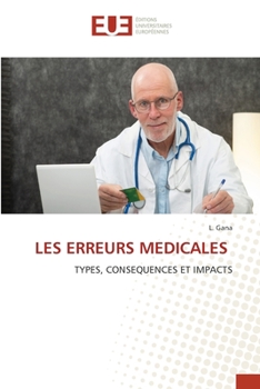 Paperback Les Erreurs Medicales [French] Book