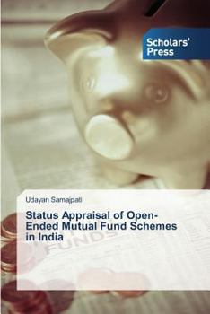 Paperback Status Appraisal of Open-Ended Mutual Fund Schemes in India Book