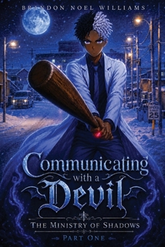 Paperback Communicating with a Devil: The Ministry of Shadows - Part 1 Book